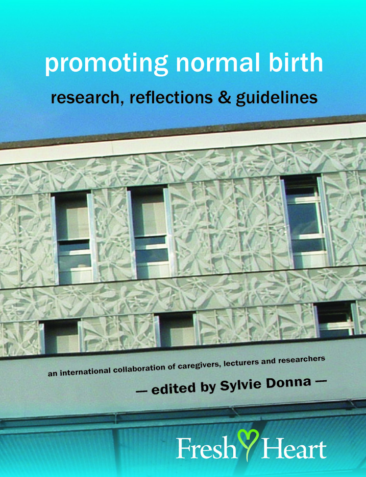 Promoting Normal Birth: Research, Reflections & Guidelines (UK)